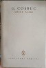 Opere Alese Vol. 3 Poezii - George Coșbuc - Editura Minerva 1977 - Hardcover Scriitori Rom&acirc;ni