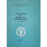 CULEGERE DE MEDICINA VETERINARA VOL.XIII-VALENTIN POPOVICI SI COLAB.-237917