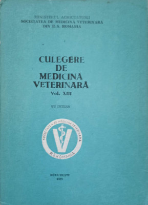 CULEGERE DE MEDICINA VETERINARA VOL.XIII-VALENTIN POPOVICI SI COLAB. foto