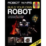 Robot Wars: Build your own Robot manual (Haynes Manuals)