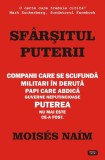 Sf&acirc;rșitul puterii - Paperback brosat - Mois&eacute;s Na&iacute;m - Antet Revolution