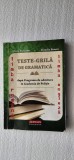 TESTE GRILA DE GRAMATICA ACADEMIA DE POLITIE LIMBA ROMANA LIMBA ENGLEZA TICLEANU
