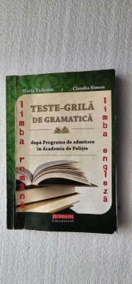 TESTE GRILA DE GRAMATICA ACADEMIA DE POLITIE LIMBA ROMANA LIMBA ENGLEZA TICLEANU foto