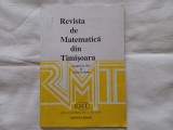 REVISTA DE MATEMATICA DIN TIMISOARA, NR. 4 / 2011 + SUBIECTELE DATE LA CONCURSUL NATIONAL DE MATEMATICA NICOLAE PAUN , 2014