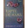 Lapte de mama - Edward St. Aubyn