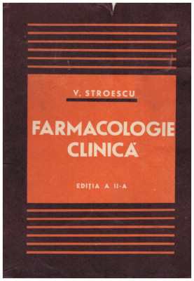 V. Stroescu - Farmacologie clinica - 130918 foto