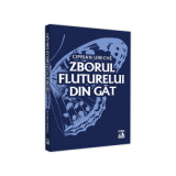 Zborul fluturelui din gat - Ciprian Ureche