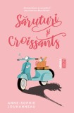 Săruturi și croissants - Anne-Sophie Jouhanneau