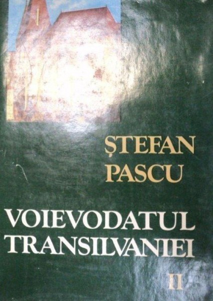 VOIEVODATUL TRANSILVANIEI-STEFAN PASCU VOL 2 1979