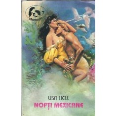 Nopti mexicane - Lisa Hell