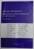 GREEK GRAMMAR - BIBLICAL AND PATRISTIC 1. MORPHOLOGY / SILVIU N. BUNTA