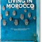 Living in Morocco. 40th Ed.