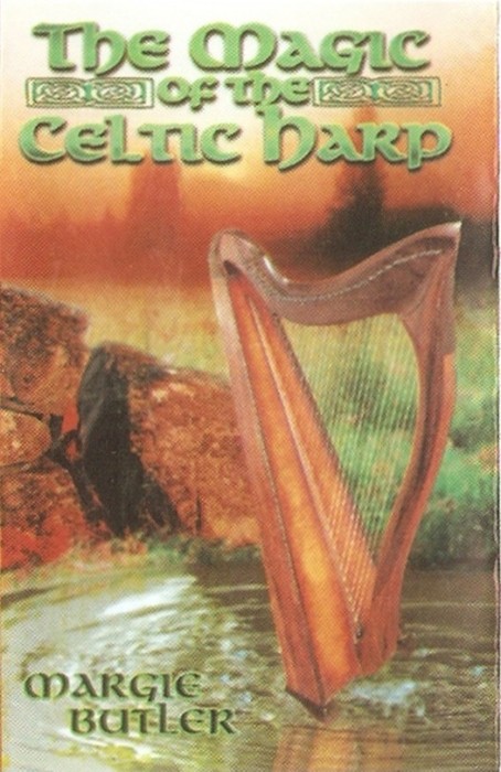 Casetă audio Margie Butler &lrm;&ndash; The Magic Of The Celtic Harp