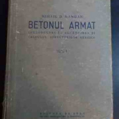 Betonul Armat Introducere In Alcatuirea Si Calculul Structuri - Mihail D. Hangan ,544414