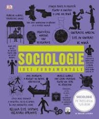 Sociologie. Idei fundamentale - Autor Anonim - Editura Litera