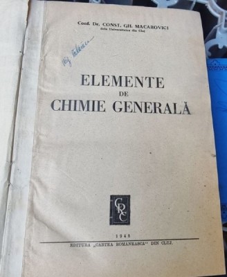 Const. Gh. Macarovici - Elemente de Chimie Generala foto