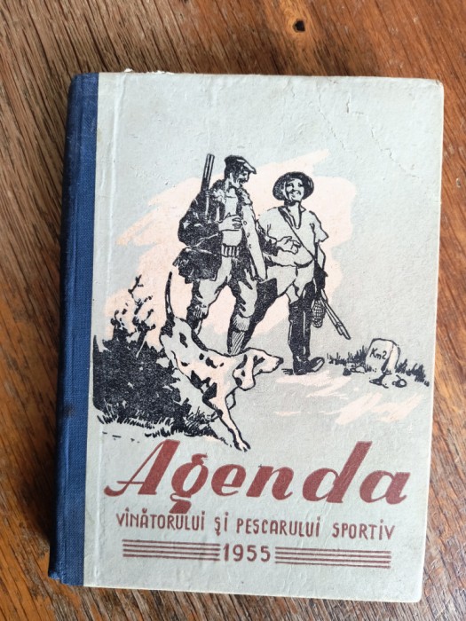 Agenda vanatorului si pescarului sportiv 1955, vanatoare / R6P2F