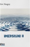 Imersiuni II - Ion Neagos