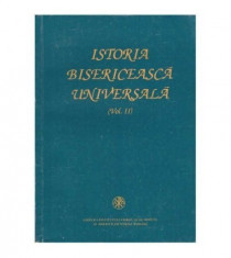 Istoria Bisericeasca Universala vol. II foto