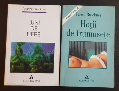 Luni de fiere / Hoții de frumusețe - Pascal Bruckner (2 titluri) foto