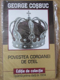 POVESTEA COROANEI DE OTEL-GEORGE COSBUC