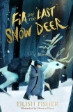 Fia and the Last Snow Deer - SAS Gardners EU
