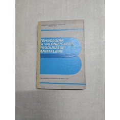 Tehnologia si valorificarea produselor animaliere - V. Sarbuletescu, V. Stanescu, I. Vacaru-Opris, Cornelia Vintila