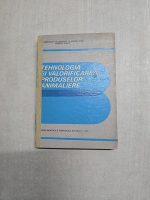 Tehnologia si valorificarea produselor animaliere - V. Sarbuletescu, V. Stanescu, I. Vacaru-Opris, Cornelia Vintila foto