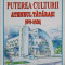 PUTEREA CULTURII. ATENEUL TATARASI (1919-2002)-CONSTANTIN CLOSCA