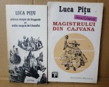 Luca Pitu - Insem(i)narile Magistrului din Cajvana + Ultima noapte de dragoste si intiia noapte de filosofie