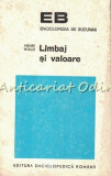 Limbaj Si Valoare - Henri Wald - Tiraj: 7450 Exemplare