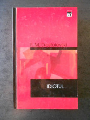 F. M. DOSTOIEVSKI - IDIOTUL (2001, editie cartonata) foto