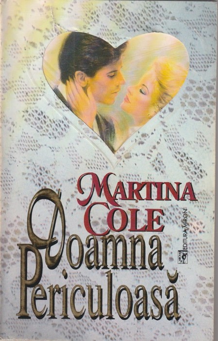 MARTINA COLE - DOAMNA PERICULOASA