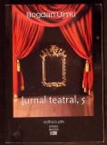 JURNAL TEATRAL 5 : 2010-2011-BOGDAN ULMU-300822