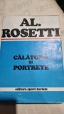 Calatorii si portrete - Al. Rosetti