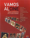 Vamos Al Cine: Libro (Niveles B1, B2, C1 y C2) | Cecilia Bembire, Noemi Camara, Edinumen