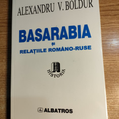 Alexandru V. Boldur - Basarabia si relatiile romano-ruse (Chestiunea Basarabiei)