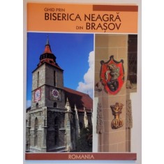 GHID PRIN BISERICA NEAGRA DIN BRASOV