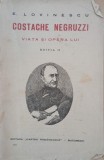 Costache Negruzzi. Viata si opera lui - E. Lovinescu