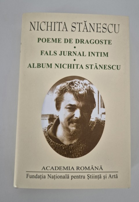 Nichita Stanescu Fals jurnal intim / Poeme de dragoste / Album