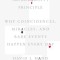 The Improbability Principle: Why Coincidences, Miracles, and Rare Events Happen Every Day