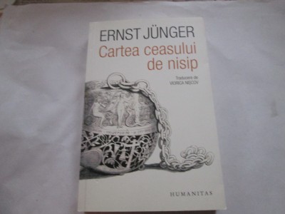 CARTEA CEASULUI DE NISIP - ERNST JUNGER foto