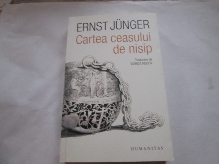 CARTEA CEASULUI DE NISIP - ERNST JUNGER