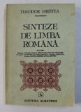 SINTEZE DE LIMBA ROMANA-THEODOR HRISTEA BUCURESTI 1984