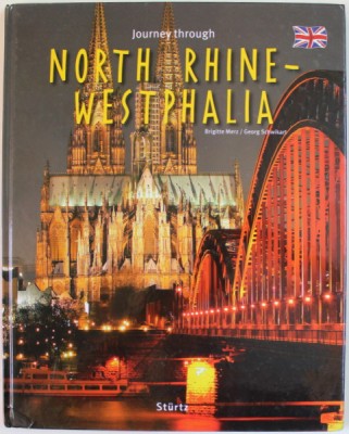 JOURNEY THROUGH NORTH RHINE - WESTPHALIA by BRIGITTE MERZ and GEORG SCHWIKART , 2014 foto