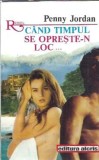Roman Cand timpul se opreste-n loc - Penny Jordan, Editura Alcris, Colectia Romantic, 1994