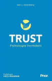 Cumpara ieftin Trust. Psihologia &icirc;ncrederii, Prior &amp; Books