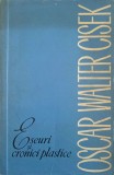 Eseuri si Cronici Plastice - Oscar Walter Cisek, Meridiane 1967, Arta, Album, Carte, Paperback