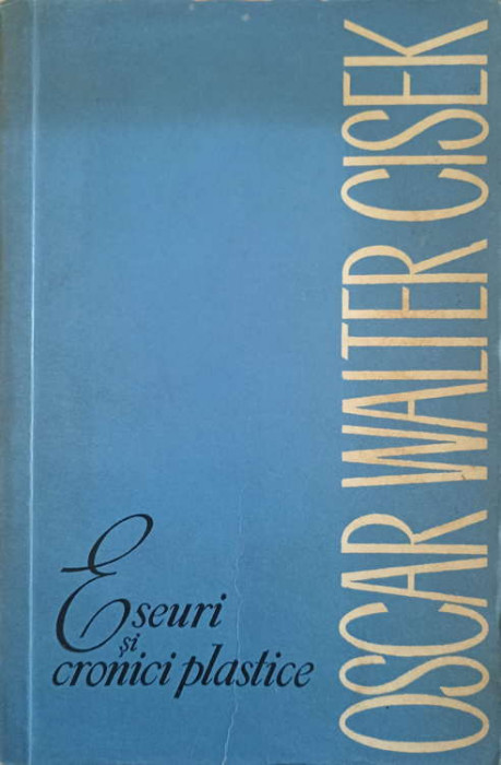 ESEURI SI CRONICI PLASTICE-OSCAR WALTER CISEK