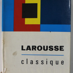 LAROUSSE CLASSIQUE , DICTIONNAIRE ENCYCLOPEDIQUE , 1957